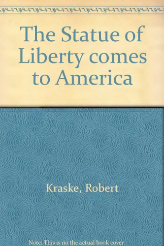 Beispielbild fr The Statue of Liberty Comes to America zum Verkauf von ThriftBooks-Atlanta