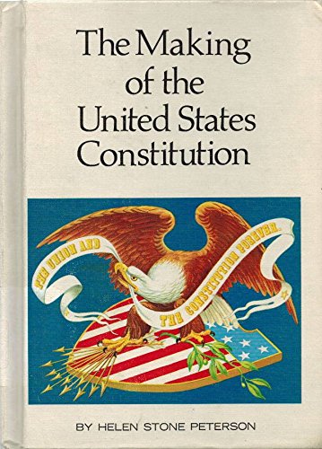Stock image for The Making of the United States Constitution for sale by Hawking Books