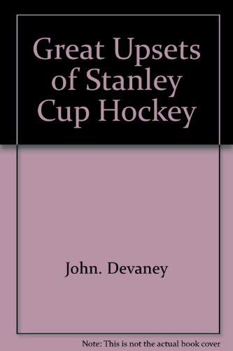 Beispielbild fr Great Upsets of Stanley Cup Hockey zum Verkauf von Better World Books