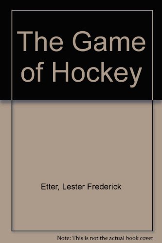 Stock image for The Game of Hockey for sale by Bingo Used Books