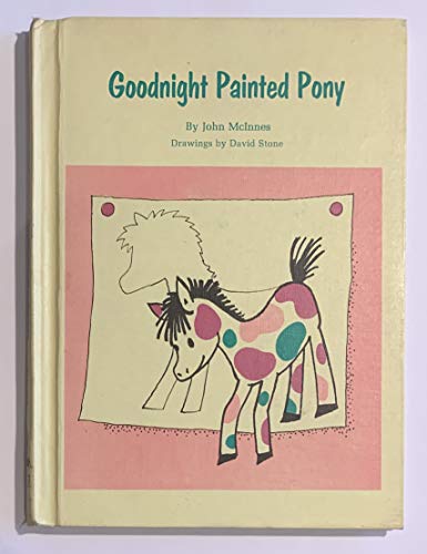 Beispielbild fr Goodnight Painted Pony, zum Verkauf von Hawking Books