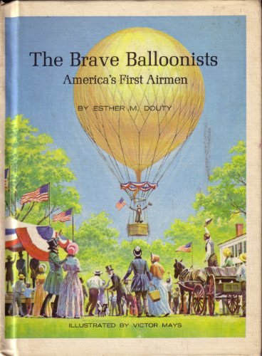 Stock image for The Brave Balloonists America's First Airmen for sale by Patricia Porter