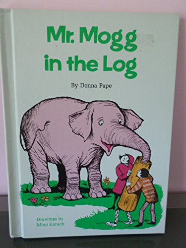 9780811669610: Mr. Mogg in the Log