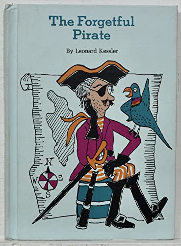 The Forgetful Pirate (9780811669726) by Kessler, Leonard P.