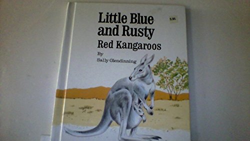 Beispielbild fr Little Blue and Rusty : Red Kangaroos zum Verkauf von Better World Books