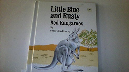 Stock image for Little Blue and Rusty : Red Kangaroos for sale by Better World Books