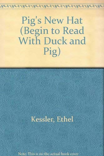 Beispielbild fr Pig's New Hat (Begin to Read With Duck and Pig) zum Verkauf von HPB-Emerald