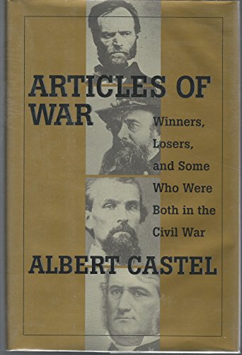 Imagen de archivo de Articles of War: Winners, Losers, (and Some Who Were Both) During the Civil War a la venta por Wonder Book