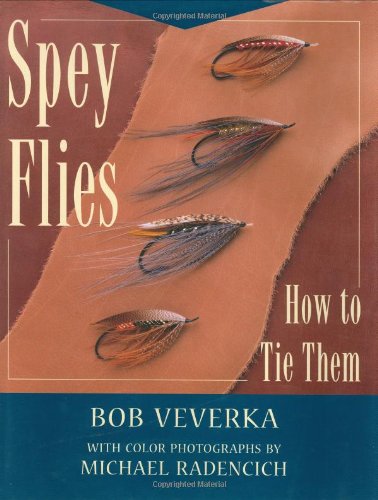 Beispielbild fr Spey Flies and How to Tie Them zum Verkauf von HPB-Ruby