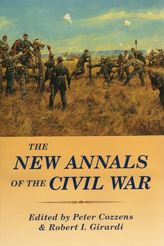 Beispielbild fr The New Annals of the Civil War zum Verkauf von Pages Past--Used & Rare Books