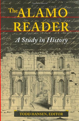 9780811700603: The Alamo Reader: A Study in History
