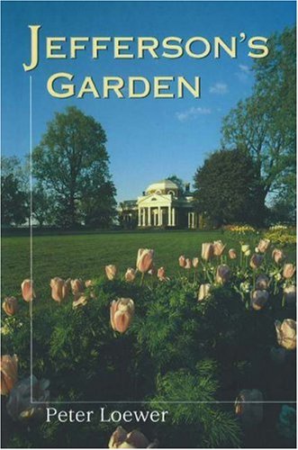 Beispielbild fr Jefferson's Garden zum Verkauf von Better World Books