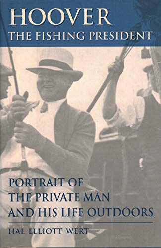 Imagen de archivo de Hoover the Fishing President a la venta por Dunaway Books