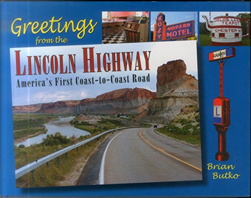 9780811701280: Greetings from the Lincoln Highway: America's First Coast-to-Coast Road [Idioma Ingls]