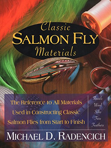 Classic Salmon Fly Materials: The Reference to All Materials Used