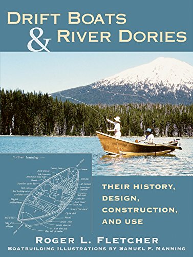 9780811702348: Drift Boats and River Dories: Their History, Design, Construction and Use