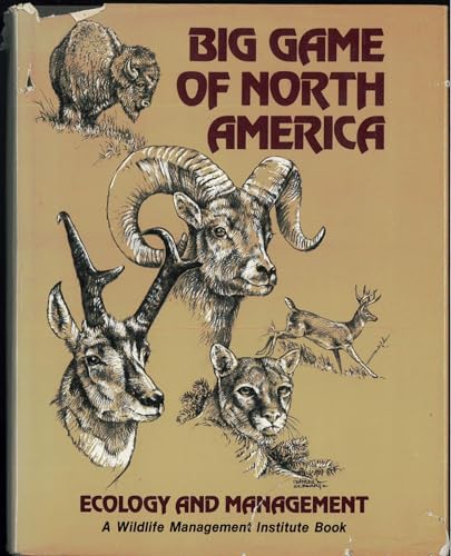 Beispielbild fr Big Game of North America: Ecology and Management zum Verkauf von Once Upon A Time Books