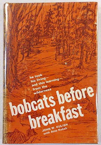 Stock image for BOBCATS BEFORE BREAKFAST for sale by Koster's Collectible Books