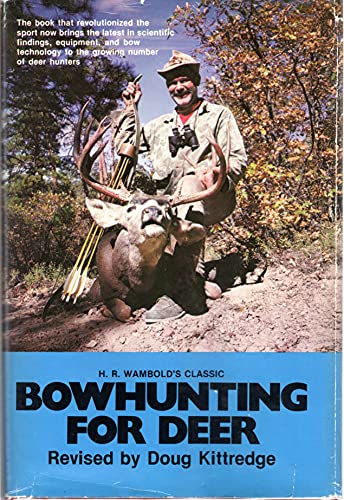 Stock image for Bowhunting for Deer for sale by Jay W. Nelson, Bookseller, IOBA