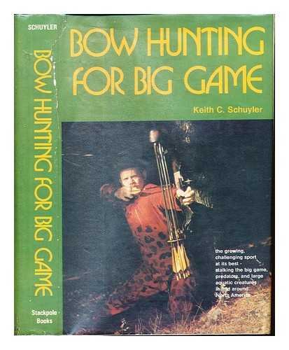 Imagen de archivo de Bow Hunting for Big Game a la venta por Once Upon A Time Books