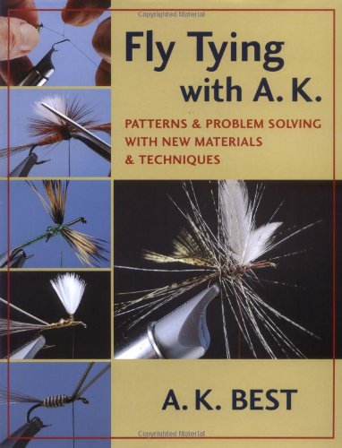 9780811703758: Fly Tying with A. K.: Patterns and Problem Solving with New Materials and Techniques