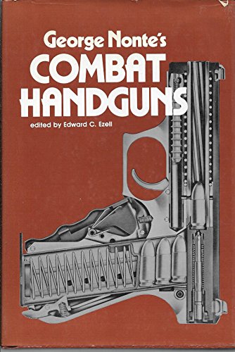 Beispielbild fr George Nonte's Combat Handguns zum Verkauf von COLLINS BOOKS