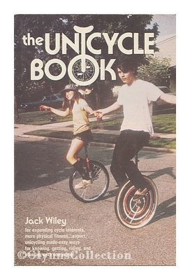 9780811704168: Title: The Unicycle Book