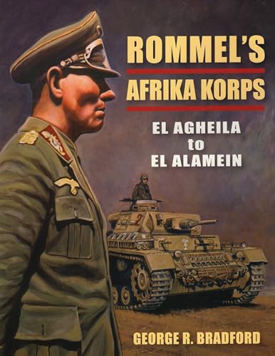 9780811704199: Rommel's Afrika Korps: El Agheila to El Alamein