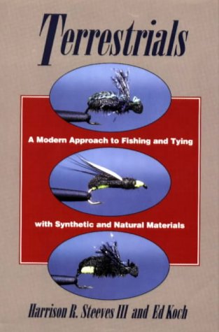 9780811706292: Terrestrials: A Modern Approach to Fishing and Tying With Synthetic and Natural Materials