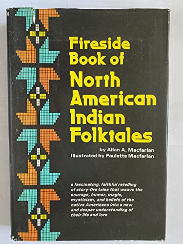 Fireside Books of North American Indian Folktales