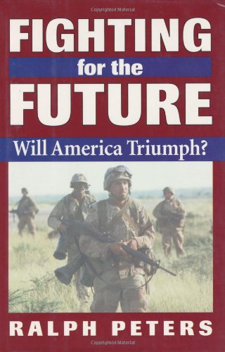 Beispielbild fr Fighting for the Future: Will America Triumph? zum Verkauf von Wonder Book