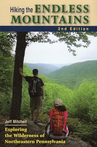 Stock image for Hiking the Endless Mountains: Exploring the Wilderness of Northeastern Pennsylvania for sale by BooksRun