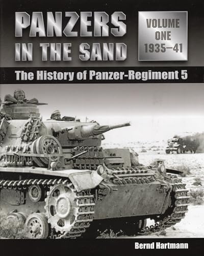 9780811707237: Panzers in the Sand: The History of Panzer Regiment 5, 1935-1941
