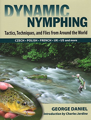 9780811707411: Dynamic Nymphing: Tactics, Techniques, and Flies from Around the World