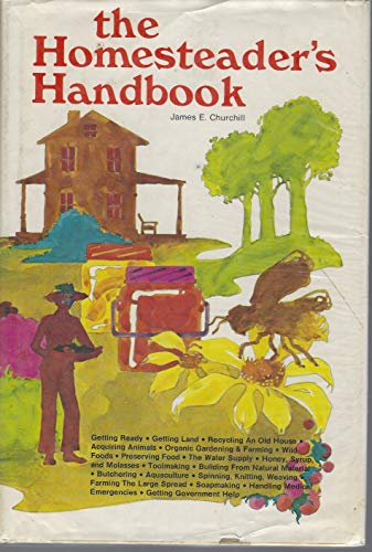 Beispielbild fr The Homesteader's Handbook zum Verkauf von Better World Books