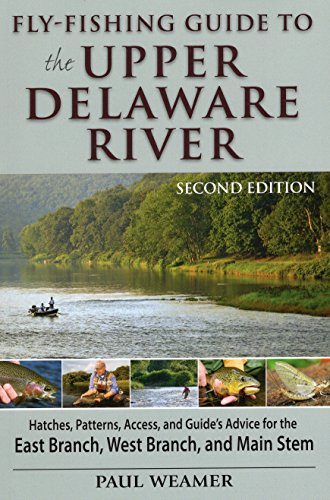 Fly-fishing Guide to the Upper Delaware River