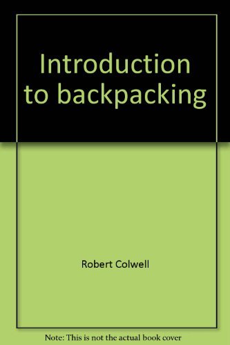 Stock image for Introduction to Backpacking for sale by BookHolders