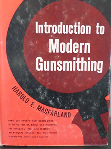 9780811709187: Introduction to Modern Gunsmithing