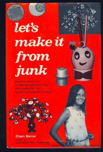Imagen de archivo de Let's Make It from Junk a la venta por Bingo Used Books