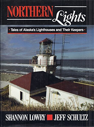 9780811709545: Northern Lights: Tales of Alaska's Lighthouses and Their Keepers [Lingua Inglese]