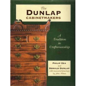 Beispielbild fr The Dunlap Cabinetmakers, A Tradition in Craftsmanship zum Verkauf von Half Price Books Inc.