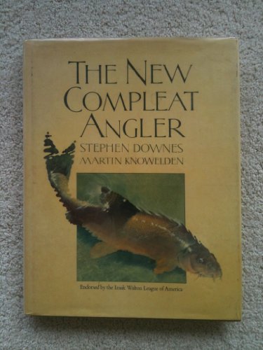 Stock image for The New Compleat Angler for sale by Better World Books