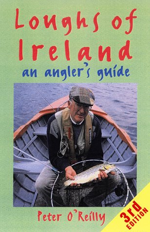 Imagen de archivo de Loughs of Ireland (Fly Fishing International Series) a la venta por Tim's Used Books  Provincetown Mass.