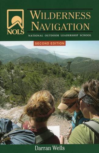 Imagen de archivo de NOLS Wilderness Navigation (NOLS Library) a la venta por HPB-Emerald