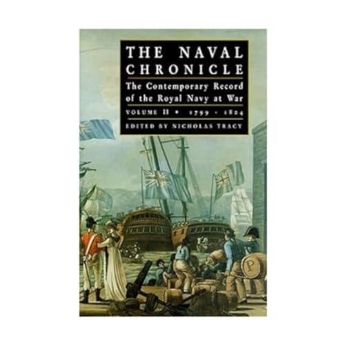 Imagen de archivo de Naval Chronicles: Naval Chronicle (Volume 2) (The Naval Chronicle , No 2) a la venta por Sequitur Books