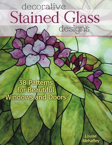 

Decorative Stained Glass Designs: 38 Patterns for Beautiful Windows and Doors