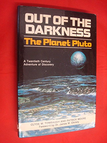 Imagen de archivo de Out of the Darkness, the Planet Pluto a la venta por ThriftBooks-Dallas