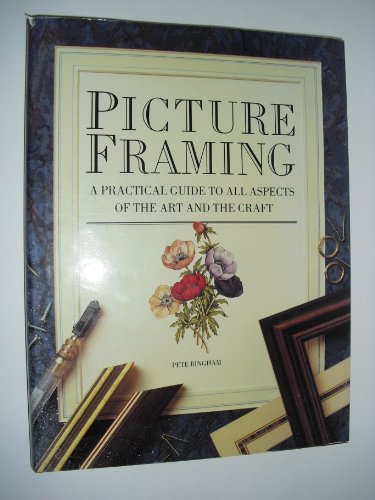 9780811711753: Picture Framing