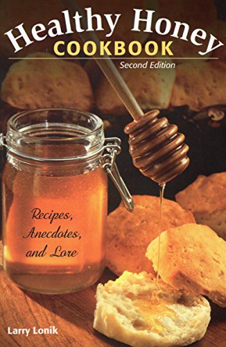 Stock image for Healthy Honey Cookbook for sale by Apple Book Service