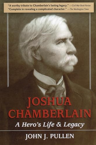 Imagen de archivo de Joshua Chamberlain: A Hero's Life and Legacy a la venta por BooksRun